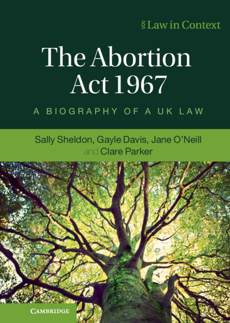 Book cover The Abortion Act: a Biography of a UK Law